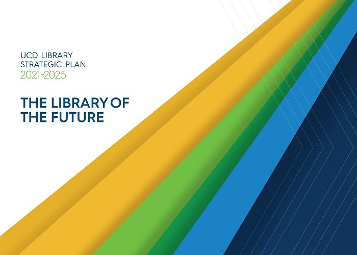 UCD Library UCD Library Strategic Plan 2021-2025 by UCD Library - Issuu photo
