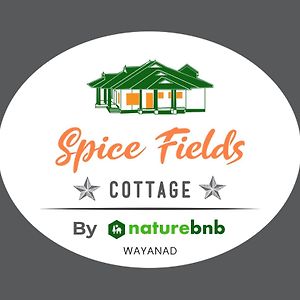 Spice Fields Cottage 3 Bedroom - Wayanad Exterior photo