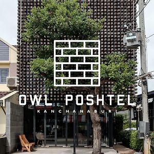 Owl Poshtel Kanchanaburi Exterior photo